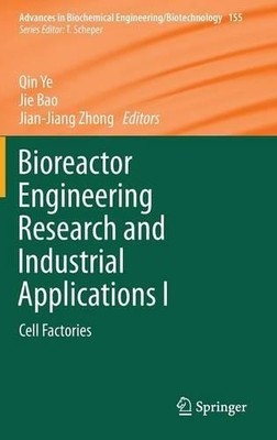 Bioreactor Engineering Research and Industrial Applications I... - 9783662491591