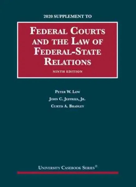 Curtis A. Bradley (U. A.) | Federal Courts And The Law Of Federal-State...-image