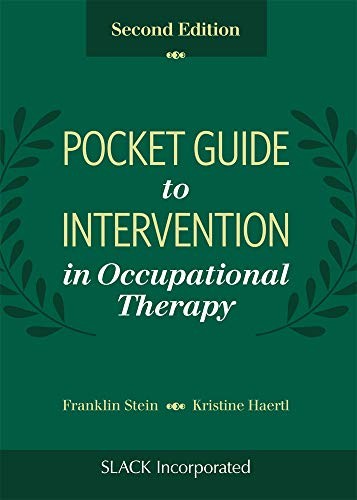 Pocket Guide to Intervention in Occupational Therapy. (author), (author)<|