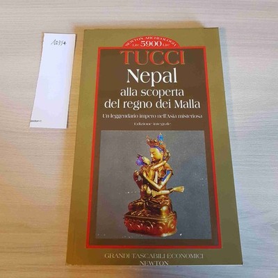 Nepal Die Entdeckung Der Königreich Der Malla - Tucci - Newton - 1996
