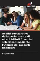 Benjamin Ibe | Analisi Comparativa Della Performance Di Alcuni Istituti...