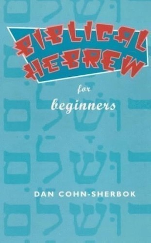 Biblical Hebrew For Beginners by Dan Cohn-Sherbok - - Image 2