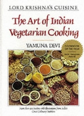 By Yamuna Devi - Lord Krishna's Cuisine: The Art of Indian Vegetarian Cookin...