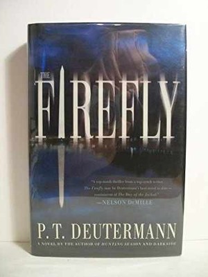 Firefly - Hardcover, by Deutermann P. T. - Very Good b