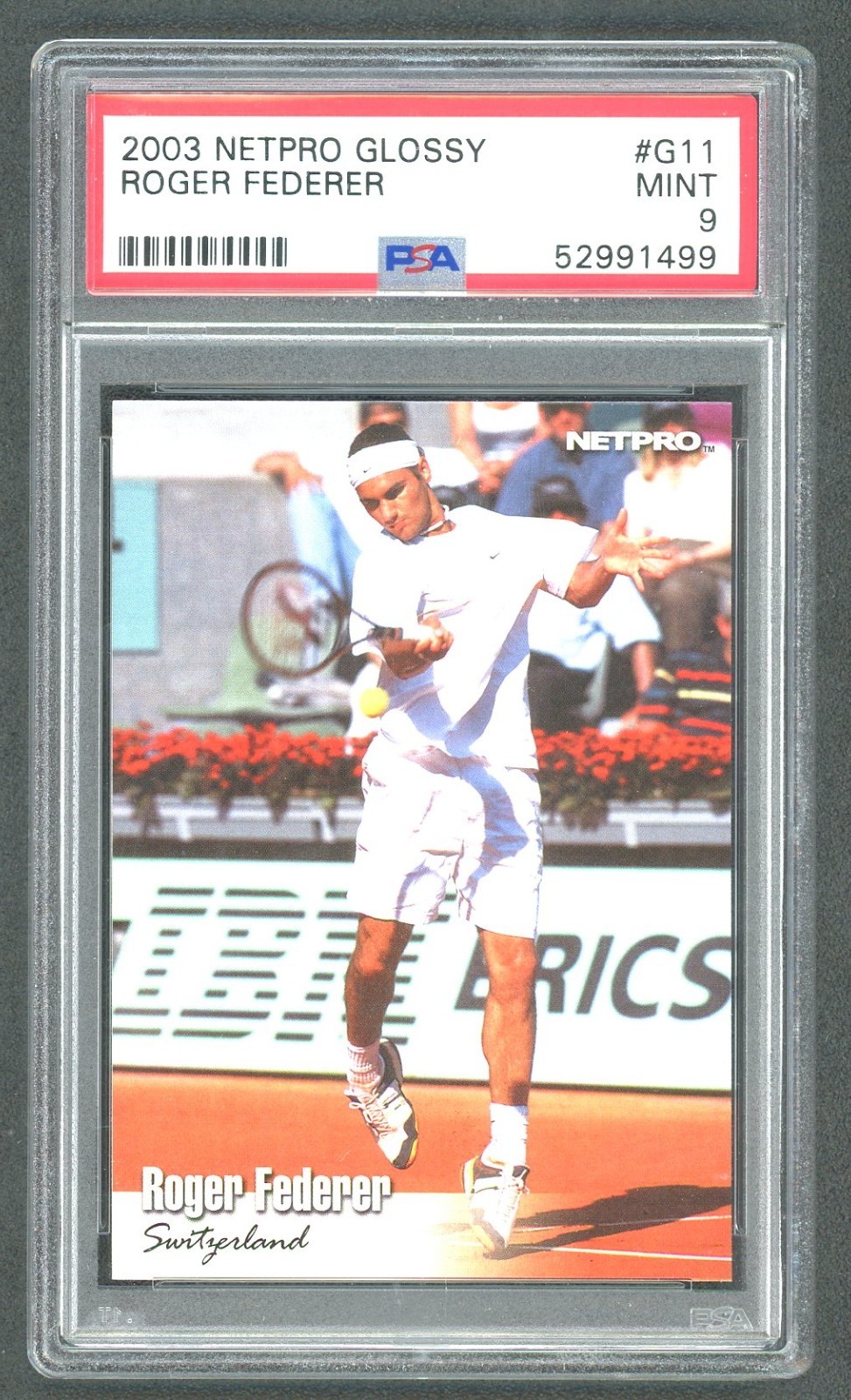 2003 Netpro Glossy ROGER FEDERER ROOKIE #G11 PSA 9 MINT - LOW POP - RARE! RC