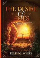 The Desire Of Ages Ellen G White Taschenbuch Englisch 2023 Waymark Books