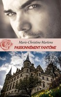 Marie-Christine Martens | PassionnéMent FantôMe | Taschenbuch | FranzöSisch