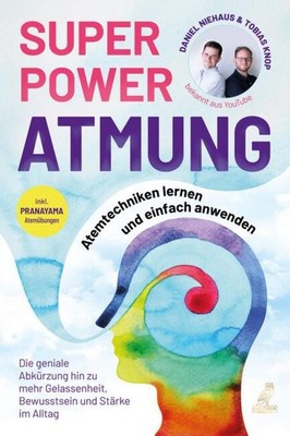 SUPERPOWER ATMUNG Tobias Knop