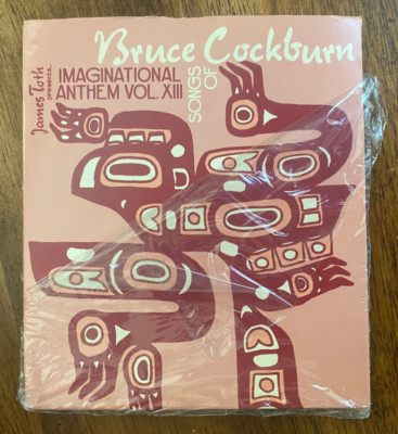 VARIOUS ARTISTS IMAGINATIONAL ANTHEM VOL. XIII: SONGS OF BRUCE COCKBURN NEW CD