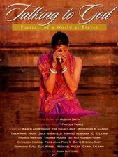 Talking to God: Portrait of a World at Prayer Gattuso, John hardcover Used - Ve