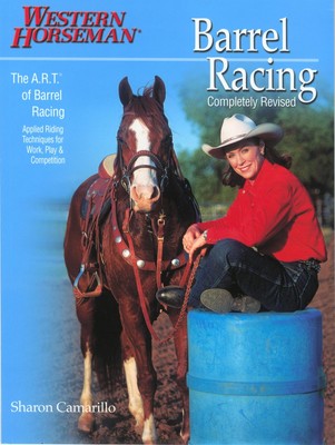 Barrel Racing 101: A Complete Program For Horse And Rider - hardcover Mcrae,...