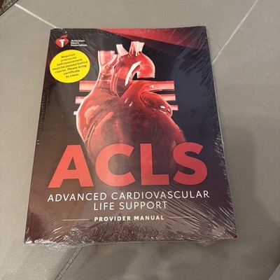 Advanced Cardiovascular Life Support (ACLS) Provider Manual AHA Paperback
