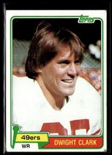 1981 Topps Dwight Clark RC San Francisco 49ers #422