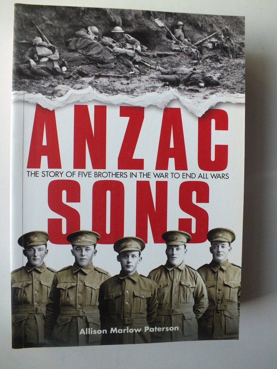 Anzac Sons: The Story of Five Brothers in the War to End all Wars