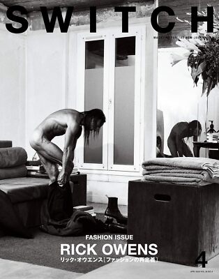 New SWITCH Vol.38 No.4 Feature Article RICK OWENS Fashion Issue