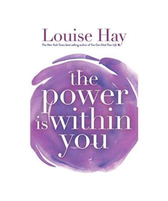 The Power Is Within You, Louise Hay