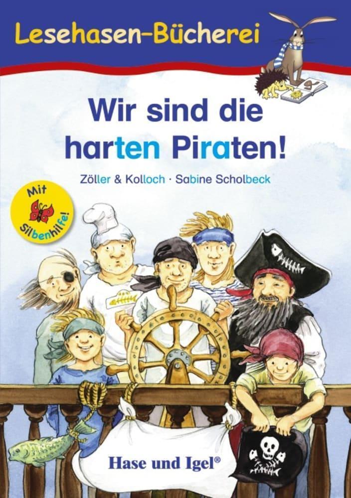 Thumbnail - Wir Sind Die Harten Piraten / Silbenhilfe. Schulausgabe | Zöller &