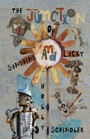 Holly Schindler | The Junction Of Sunshine And Lucky | Taschenbuch | Englisch