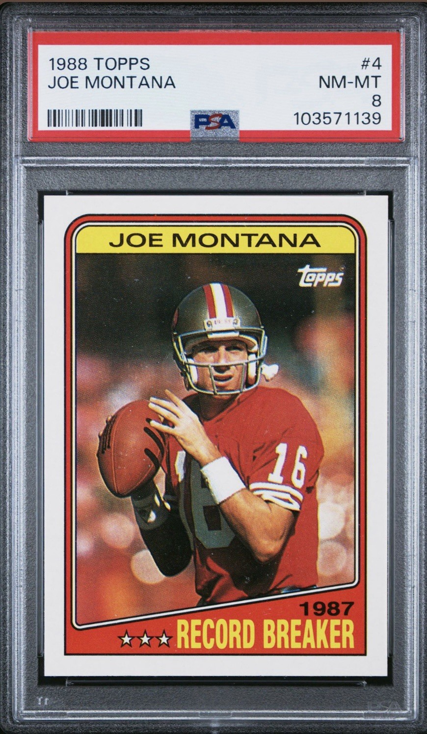 1988 Topps Joe Montana San Francisco 49ers Record Breaker #4 PSA 8 NM-MT 1139