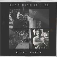 Riley Green - Don't Mind If I Do - Cd - F600Z