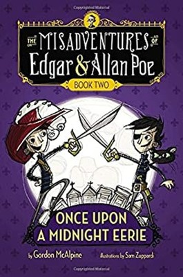 Once upon a Midnight Eerie : Book #2 Hardcover Gordon McAlpine