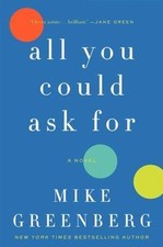 All You Could Ask for by Greenberg, Mike
