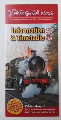 THE BATTLEFIELD LINE INFORMATION BROSCHÜRE & FAHRPLAN Heritage Steam Trains 2015