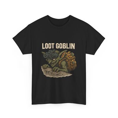 Loot Goblin Funny Gamer T-Shirt Gaming RPG FPS Survival Graphic Extraction