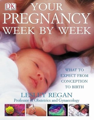 Your Pregnancy Week by Week by Regan, Lesley Hardback Book The Fast Free