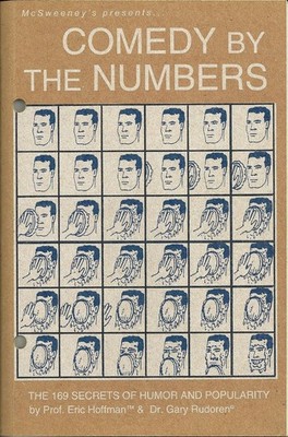 Comedy by the Numbers: The 169 Secrets of Humor and Popularity by Eric Hoffman (