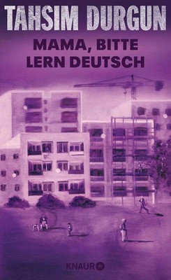 Mama, bitte lern Deutsch | Tahsim Durgun | Buch | 224 S. | Deutsch | 2026