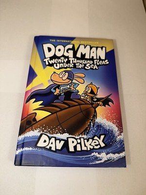 Dog Man: Twenty Thousand Fleas Under the Sea: A Graphic Novel (Dog Man #11):