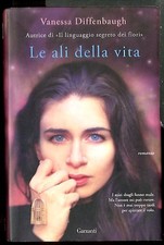 ALI DELLA VITA ( LE ) di DIFFENBAUGH VANESSA