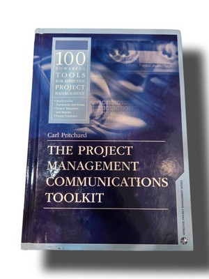 The Project Management Communications Toolkit by  Carl Pritchard Hardcover Book