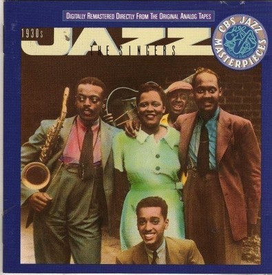 Jazz-Singers 1930s (CBS) Ethel Waters, Louis Armstrong, Jack Teagarden, T.. [CD]