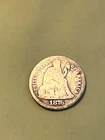 1876 S MINT Seated Liberty Dime 10c Coin 90% Silver GOOD