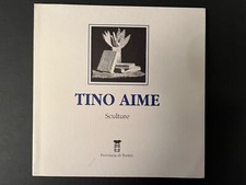 Tino Aime. Sculture, Abbazia della Novalesa. Presentazione di Lorenzo Mondo