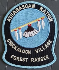ATHABASCAN NATION CHICKALOON VILLAGE FOREST RANGER INDIAN RESERVE UNIFORM PATCH