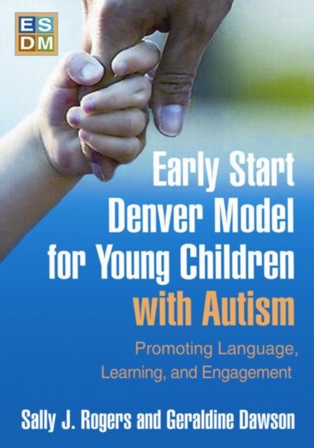 Early Start Denver Model for Young Children with  by Sally J. Rogers PAPERBACK
