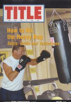 Title Boxing: How To Hit The Heavy Bag: Skill, Drills And Techniques DVD VIDEO 