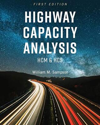 Sampson - Highway Capacity Analysis  HCM and HCS - New paperback or so - X555z