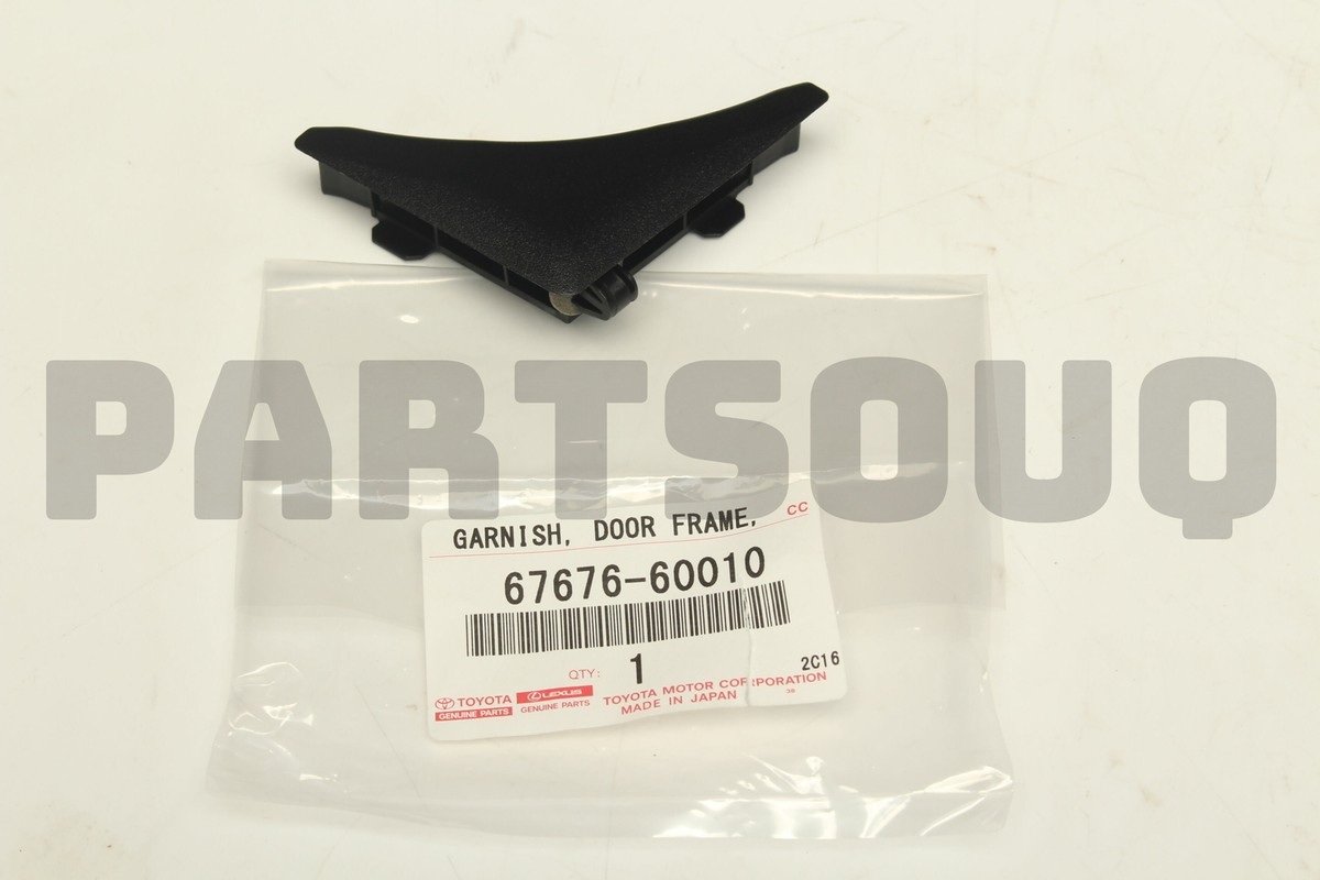 オーダー 6767660010 Genuine Toyota GARNISH, REAR DOOR FRAME, LH 67676-60010