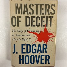 Masters of Deceit by J. Edgar Hoover (1958 H/C, DJ, 1st Edition, 4th Printing)
