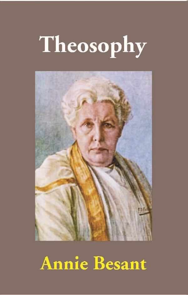 Theosophy [Hardcover] By Annie Besant
