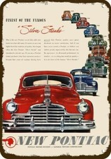 1935-1946 Pontiac Silver Streak Cars Vintage-look Decorative Replica Metal Sign 1935-1946 Pontiac Silver Streak Cars Vintage-look Decorative Replica Metal Sign