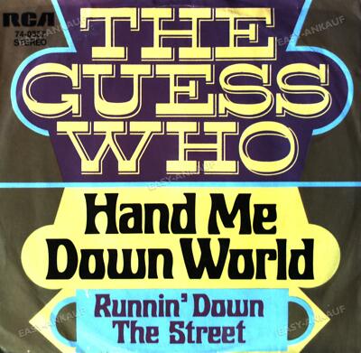 The Guess Who - Hand Me Down World / Runnin' Down The Street 7in (VG/VG) .
