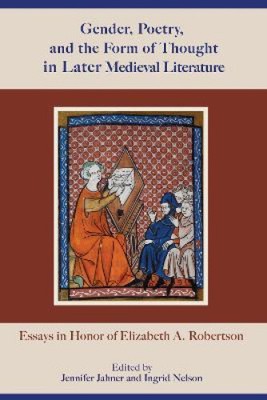 Geschlecht, Poesie und die Denkform in der spätermittelalterlichen Literatur: Essays