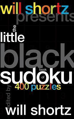 Will Shortz präsentiert das kleine schwarze Buch Sudoku: 400 Rätsel - Bild 1 von 1