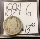 1894 Barber Quarter Dollar G! ENN Coins