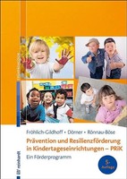 Klaus FröHlich-Gildhoff (U. A.) | PräVention Und ResilienzföRderung In...